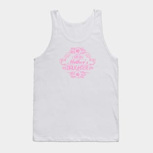 Mother's Daughter Tank Top